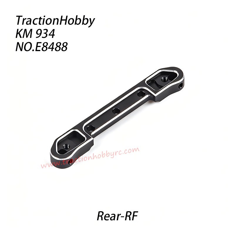 Traction Hobby KM 934 Parts 1° Rear Control Arm Front Mount - RF (New Version) E8488