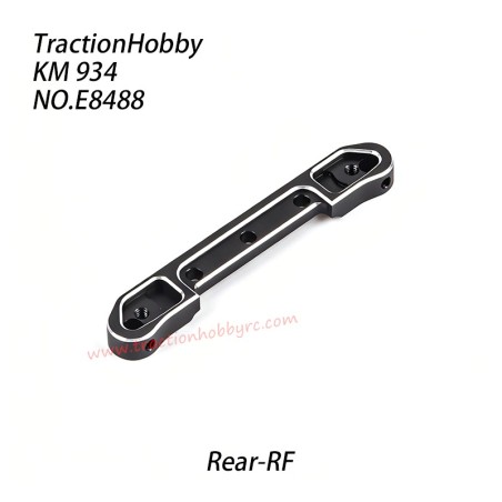 Traction Hobby KM 934 Parts 1° Rear Control Arm Front Mount - RF (New Version) E8488